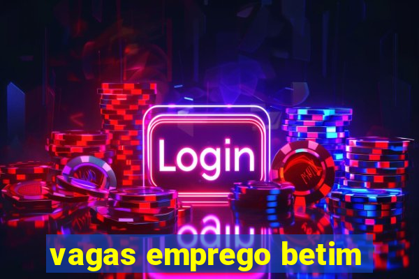 vagas emprego betim